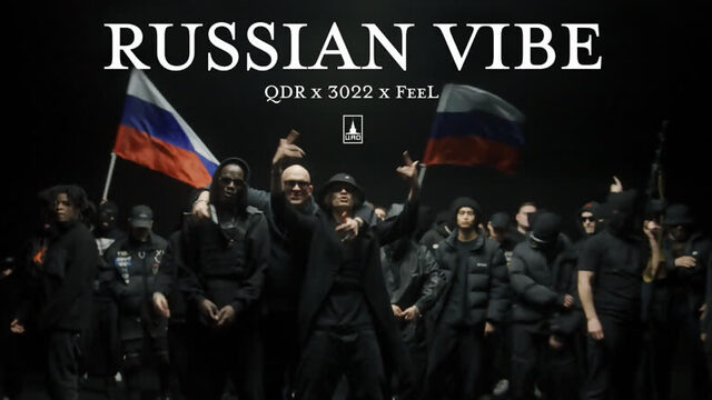 QDR x 3022 x FeeL – Russian Vibe